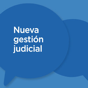 Nueva gestión judicial