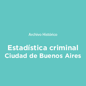 Estadística criminal de la Ciudad de Buenos Aires